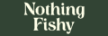Nothing Fishy logo